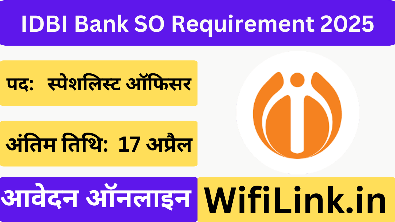 IDBI Bank SO Requirement 2025